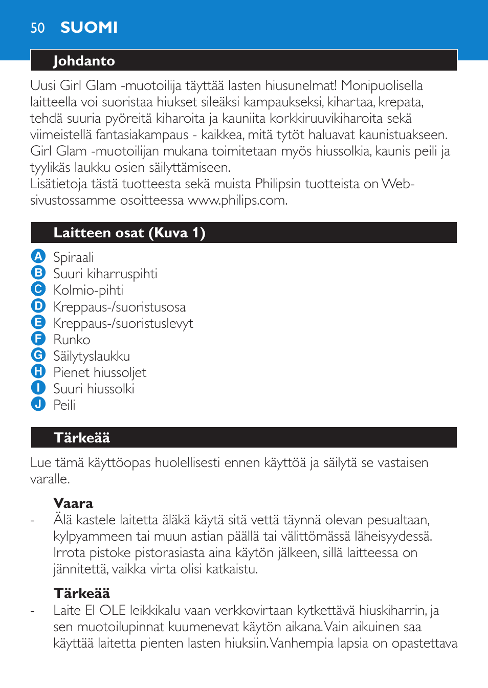 Vaara, Tärkeää, Suomi | Johdanto, Laitteen osat (kuva 1) | Philips Plancha multiestilo User Manual | Page 50 / 120