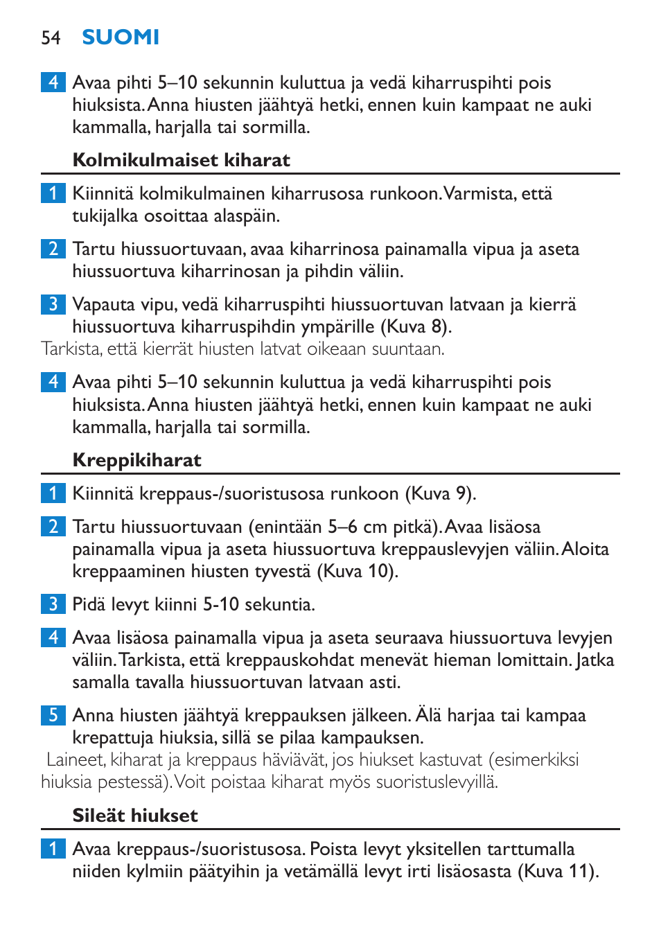 Kolmikulmaiset kiharat, Kreppikiharat, Sileät hiukset | Philips Plancha multiestilo User Manual | Page 54 / 120