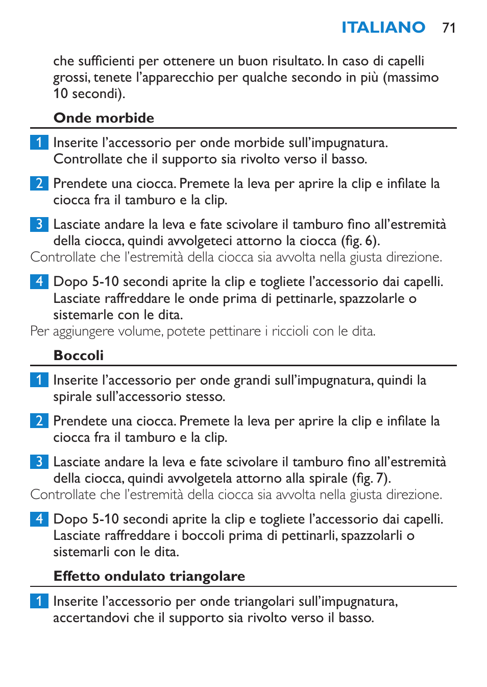 Onde morbide, Boccoli, Effetto ondulato triangolare | Philips Plancha multiestilo User Manual | Page 71 / 120