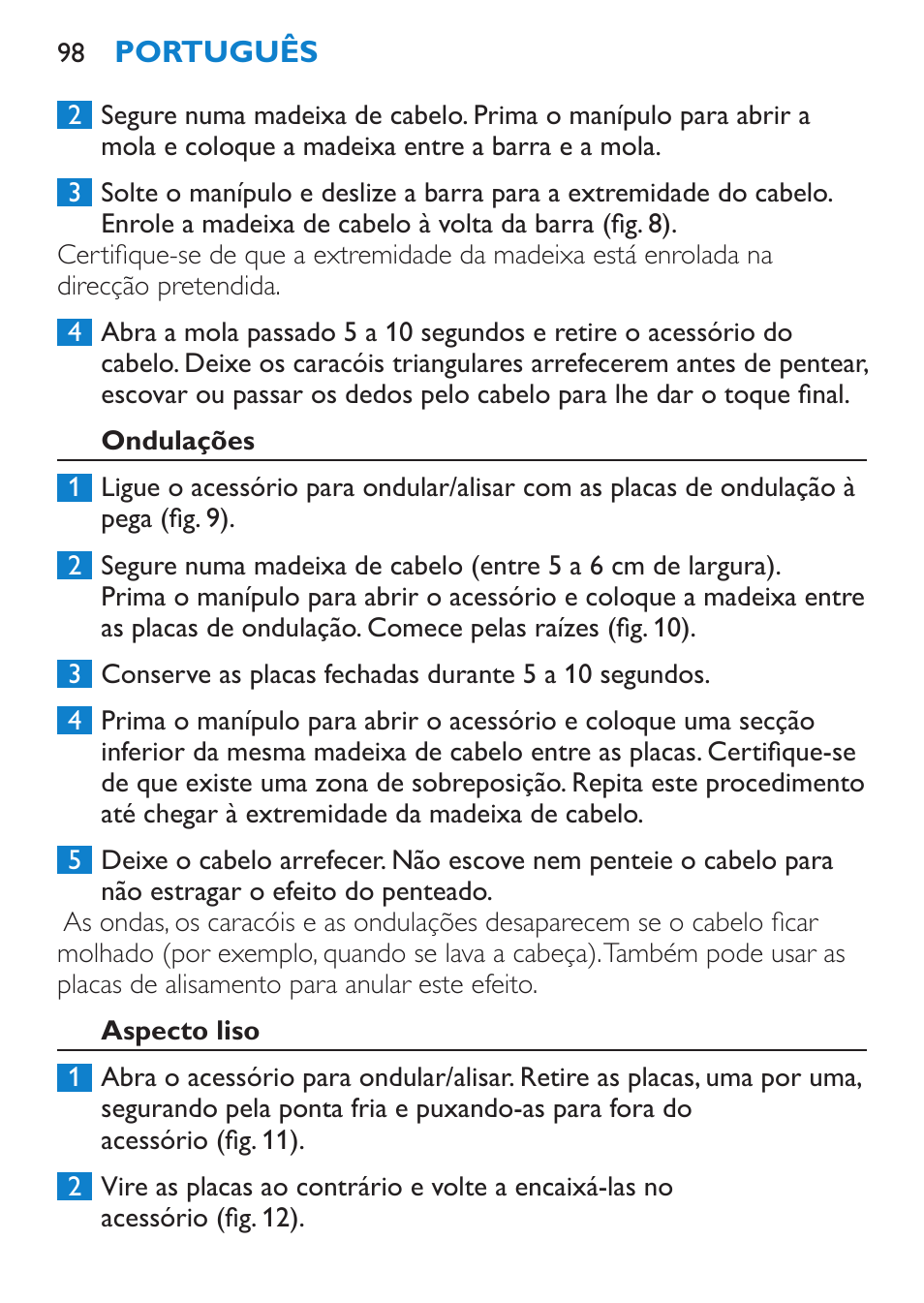 Ondulações, Aspecto liso | Philips Plancha multiestilo User Manual | Page 98 / 120