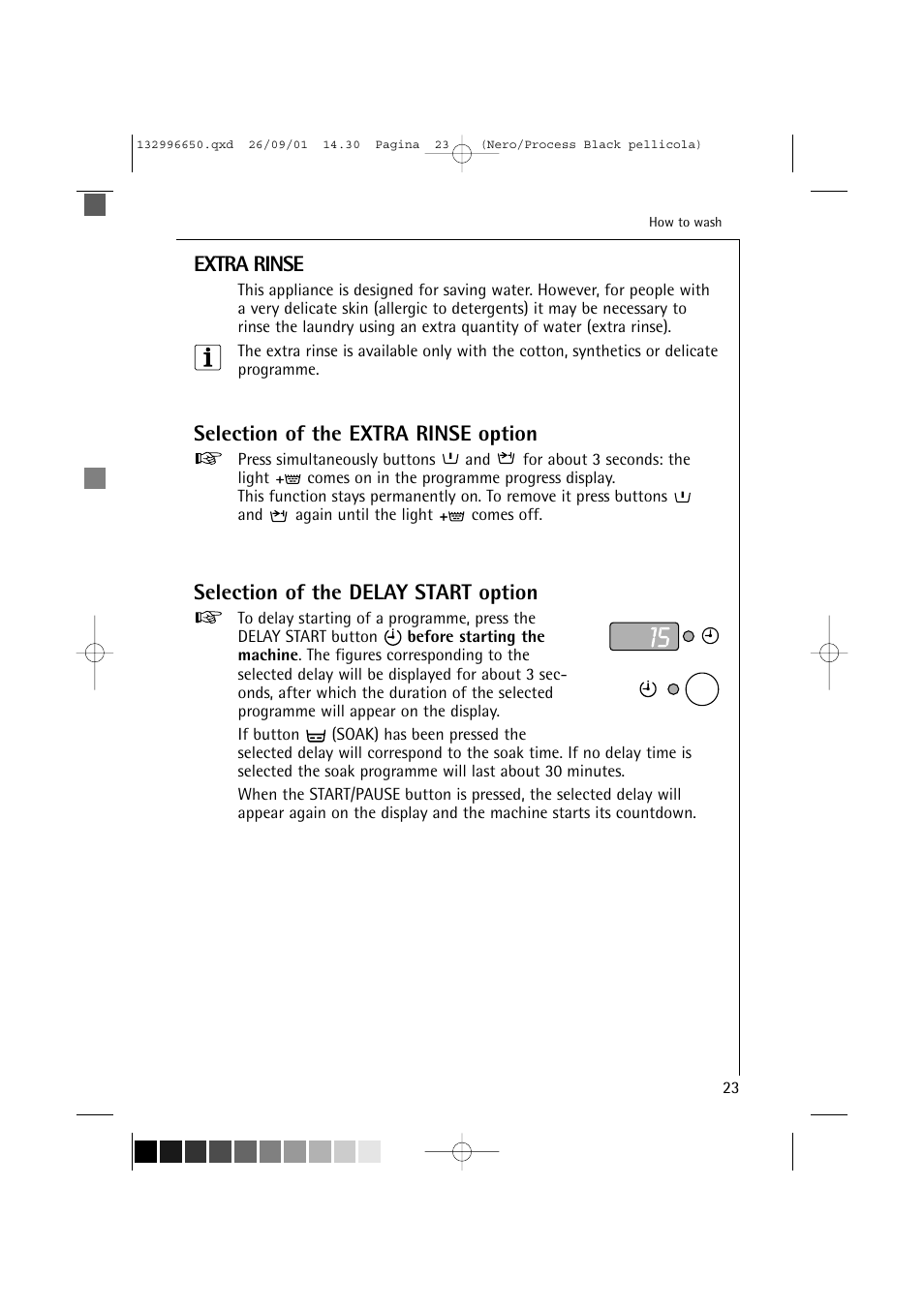 Extra rinse, Selection of the extra rinse option, Selection of the delay start option | AEG LAVAMAT L 1045 E User Manual | Page 23 / 44