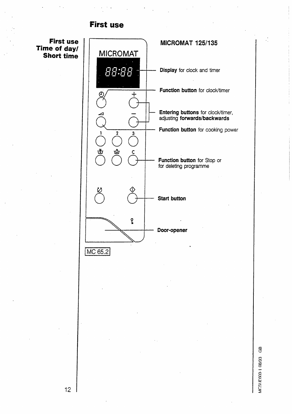 First use | AEG MICROMAT 135 User Manual | Page 12 / 36