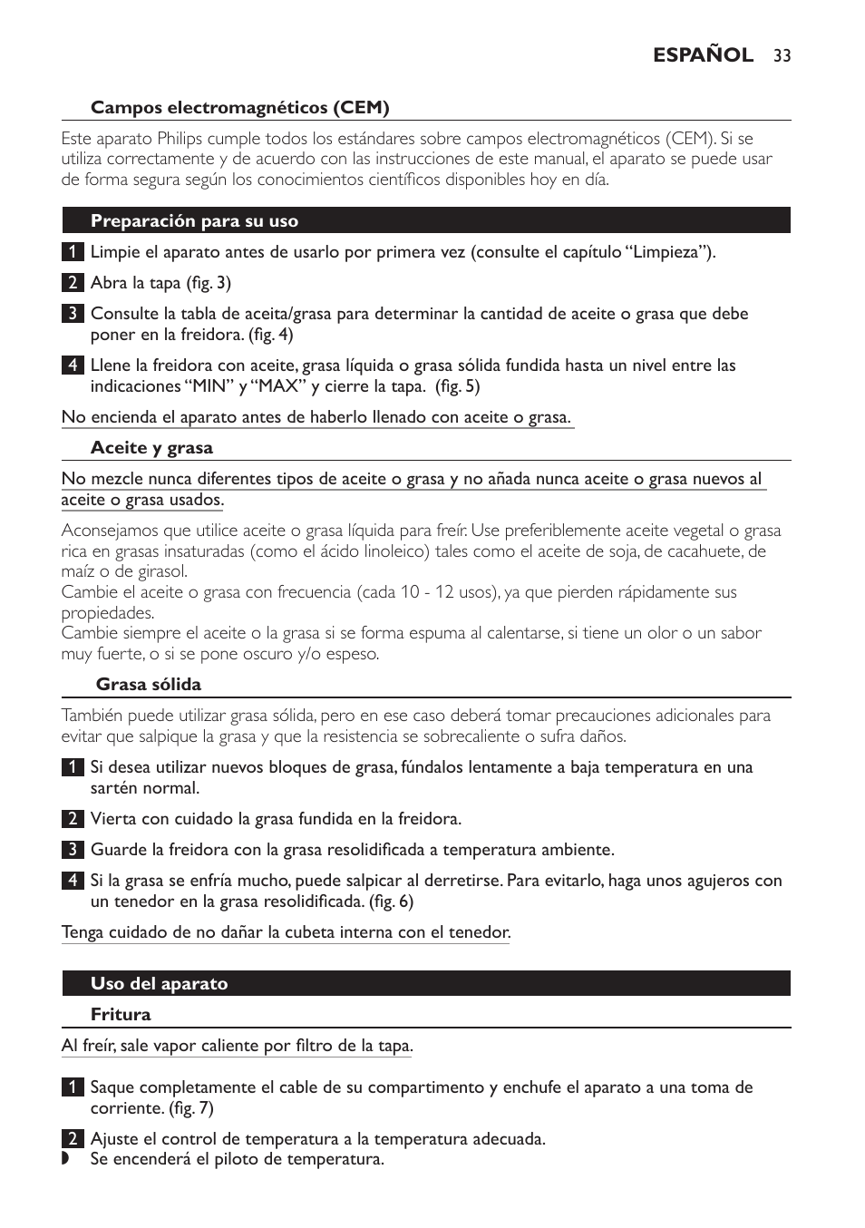 Preparación para su uso, Aceite y grasa, Grasa sólida | Uso del aparato, Fritura | Philips Freidora User Manual | Page 33 / 92