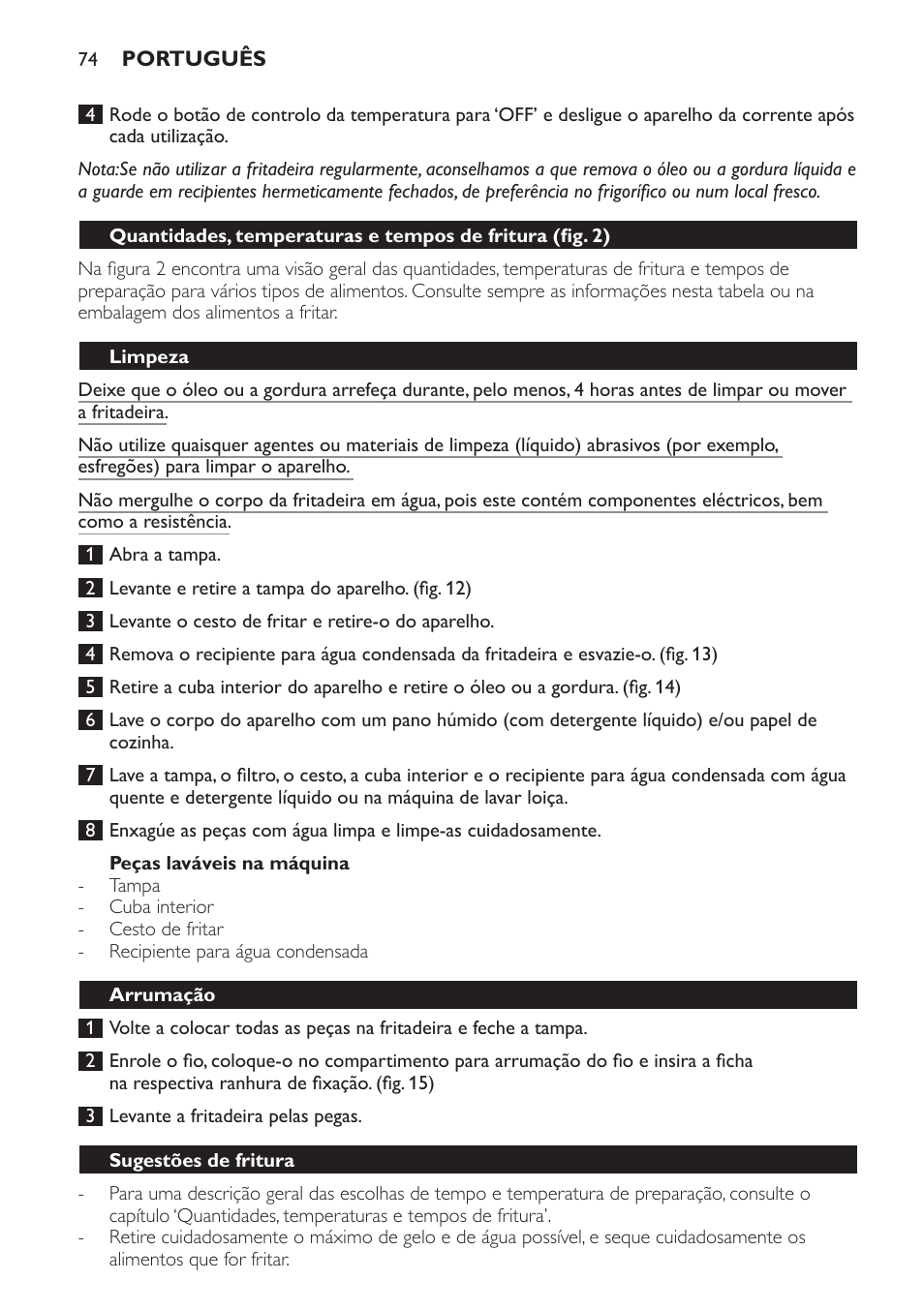 Peças laváveis na máquina, Limpeza, Arrumação | Sugestões de fritura | Philips Freidora User Manual | Page 74 / 92