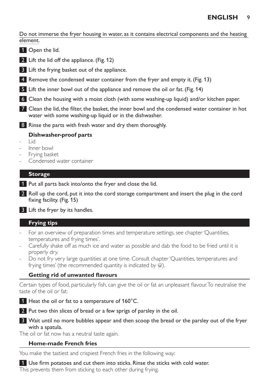 Dishwasher-proof parts, Storage, Frying tips | Getting rid of unwanted flavours, Home-made french fries | Philips Freidora User Manual | Page 9 / 92