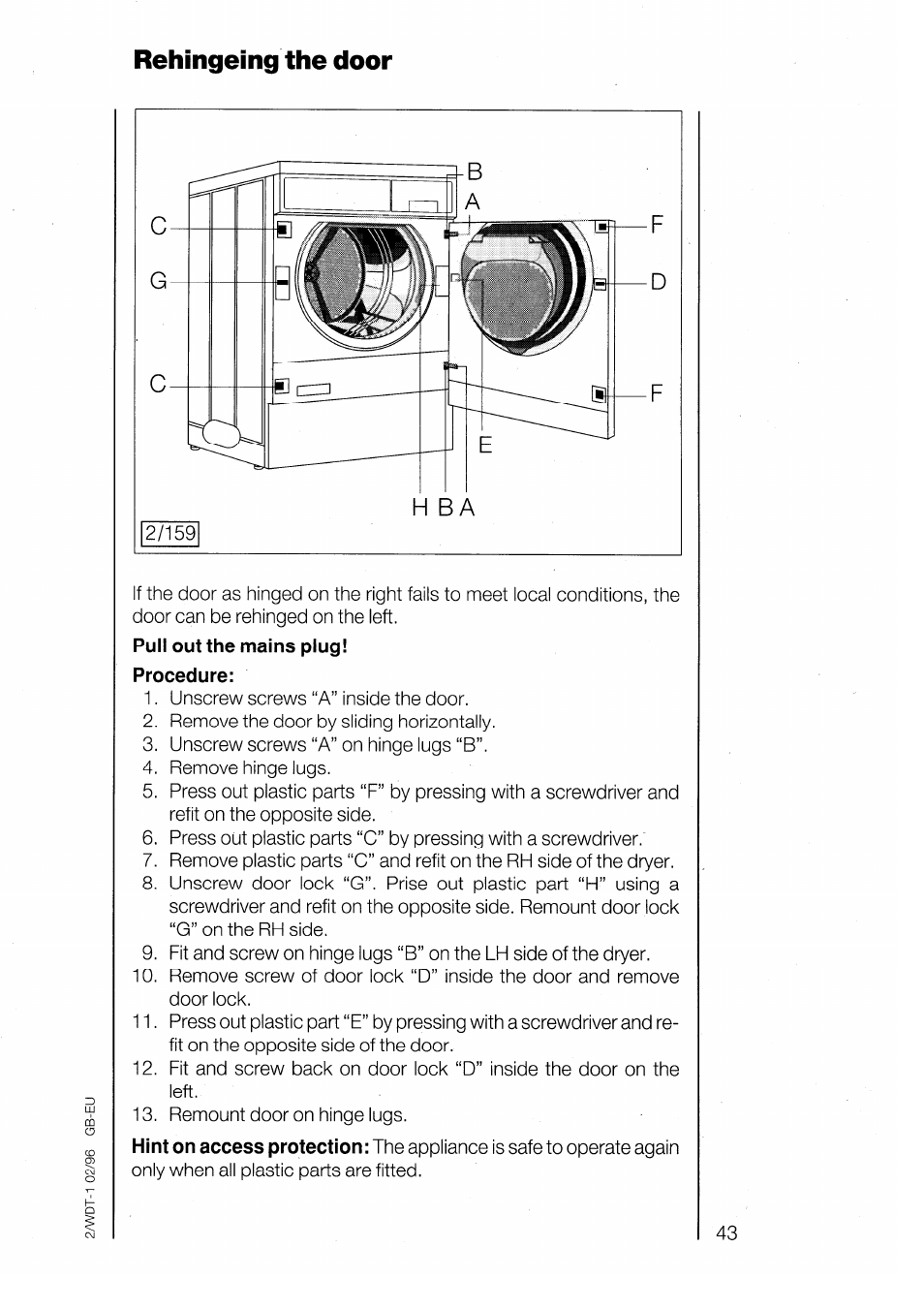 Rehingeing the door, H b a | AEG LAVATHERM 3200 User Manual | Page 21 / 23