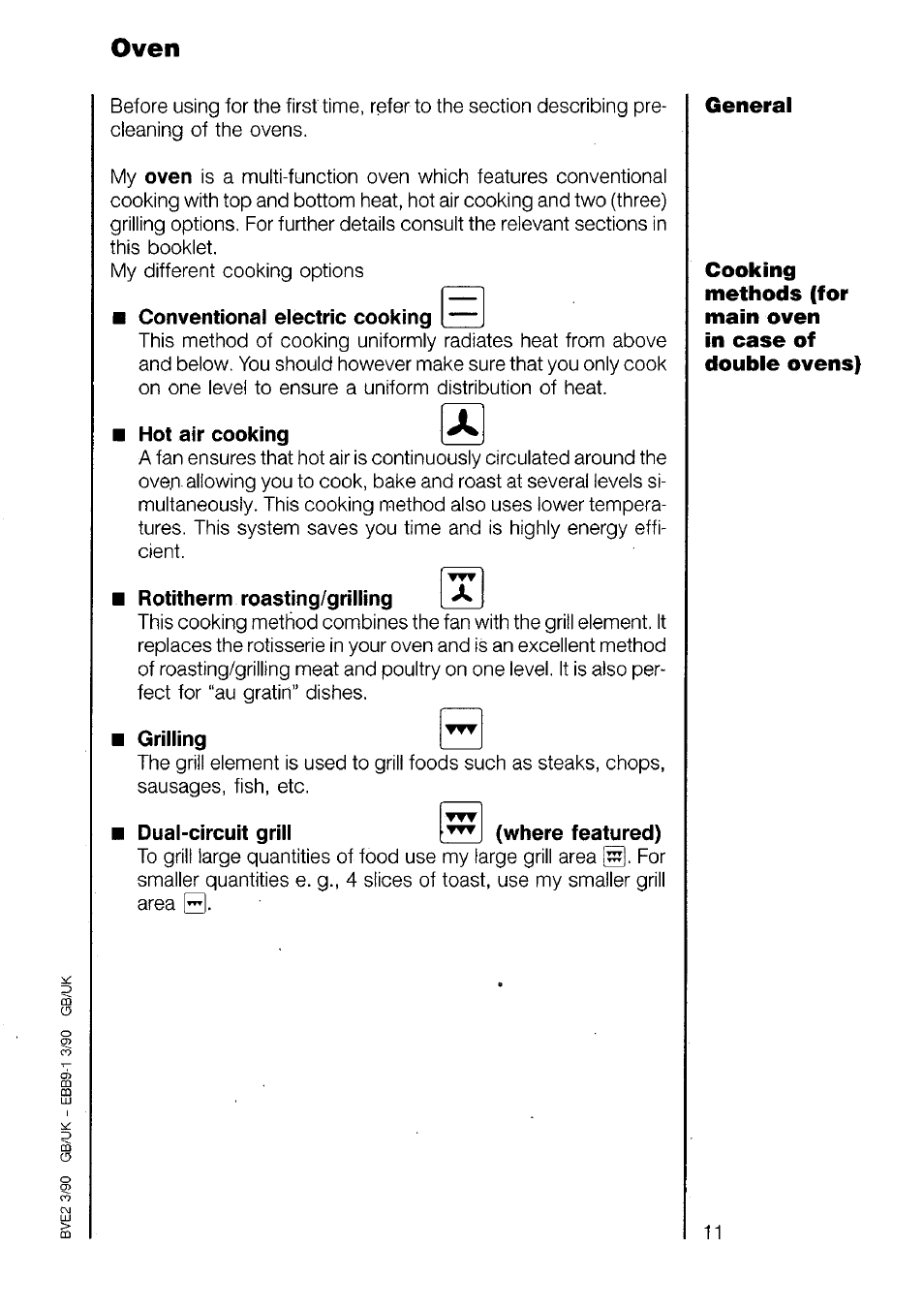 Oven, Conventional electric cooking, Hot air cooking | Rotitherm roasting/grilling, Grilling, Dual-circuit grill f^l (where featured) | AEG 520B User Manual | Page 11 / 31