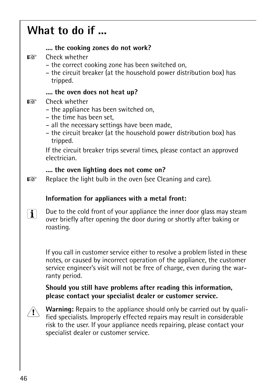 What to do if | AEG COMPETENCE E3100-1 User Manual | Page 46 / 52