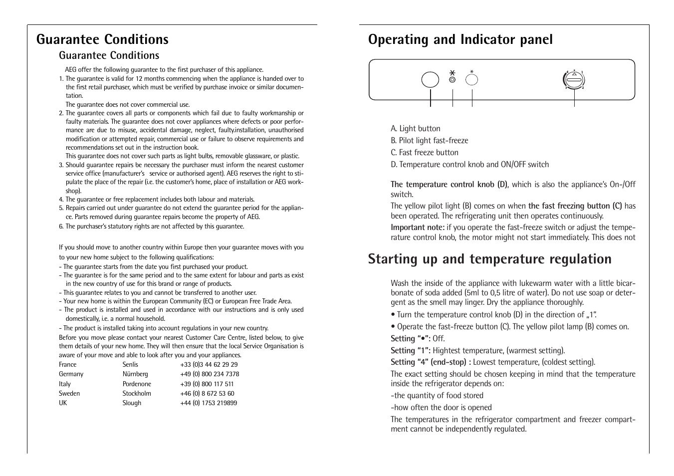 Operating and indicator panel, Starting up and temperature regulation, Guarantee conditions | AEG C 8 16 41 I User Manual | Page 7 / 12