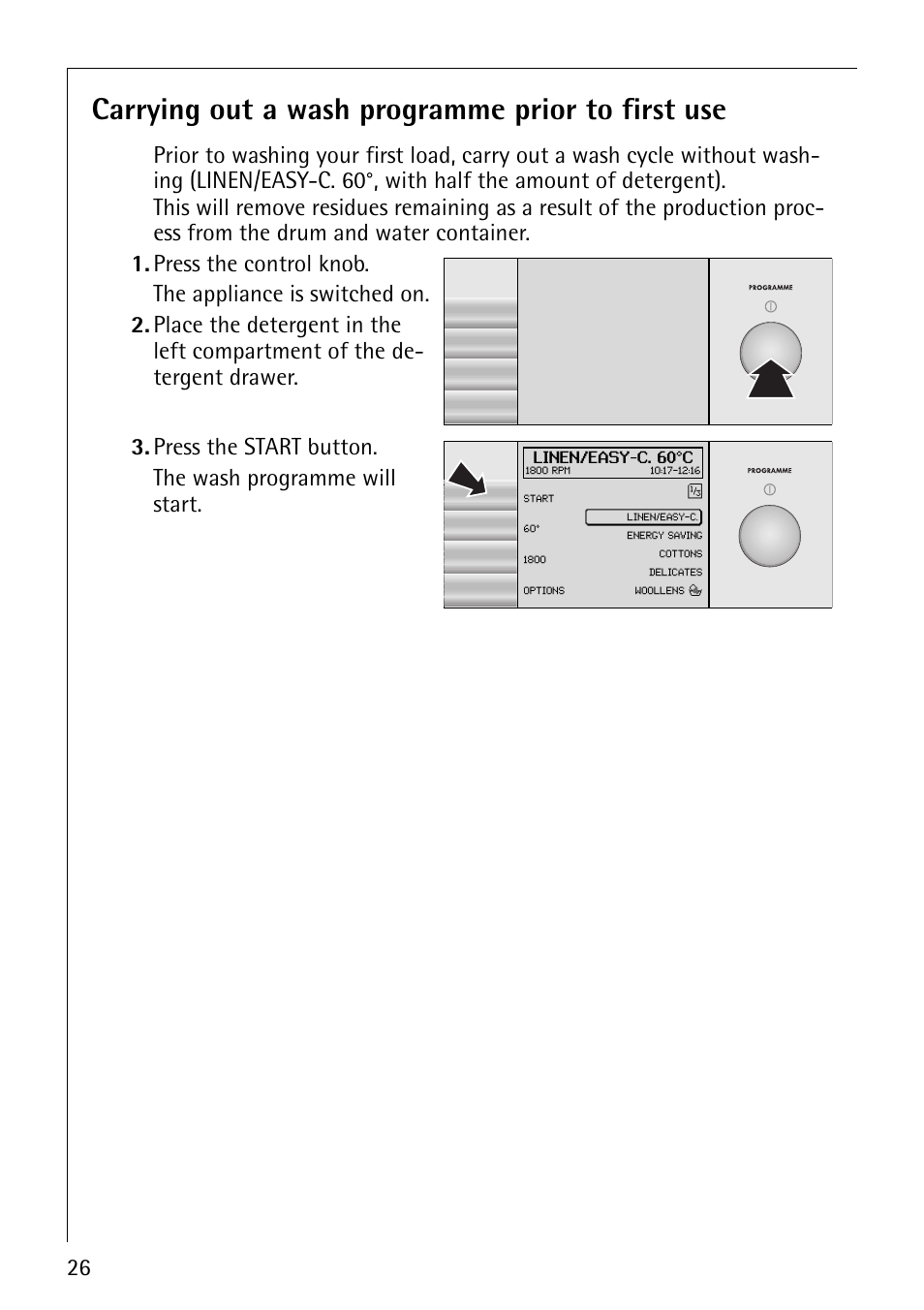 Carrying out a wash programme prior to first use | AEG REGINA 1850 User Manual | Page 26 / 68