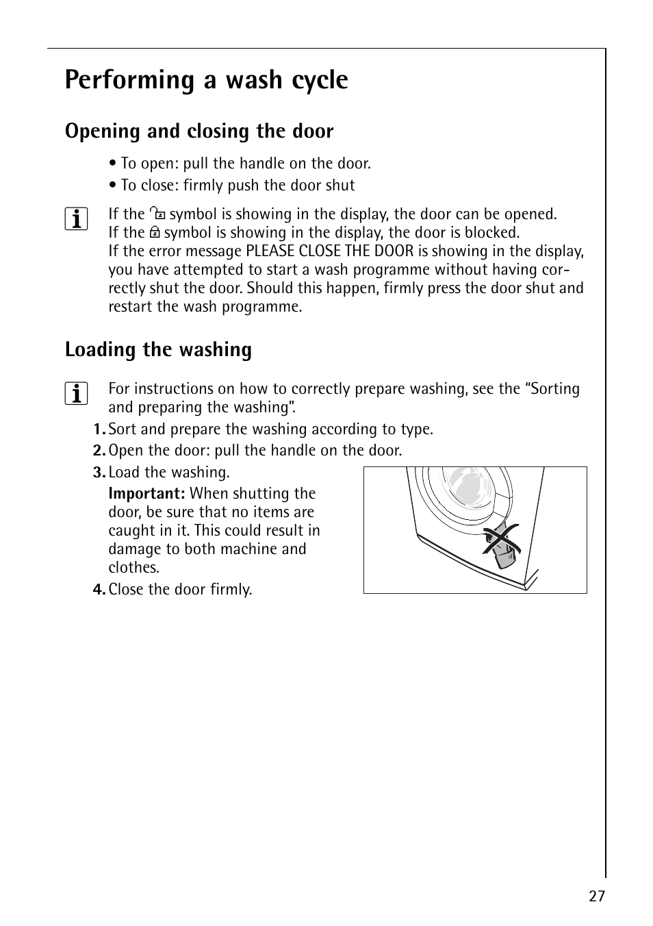 Performing a wash cycle, Opening and closing the door, Loading the washing | AEG REGINA 1850 User Manual | Page 27 / 68