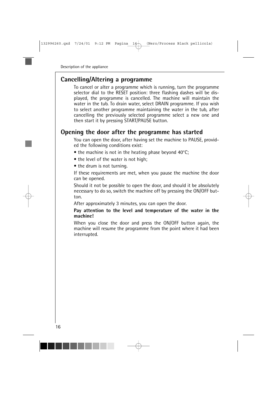 Cancelling/altering a programme, Opening the door after the programme has started | AEG LAVAMAT 10500 VI User Manual | Page 16 / 52