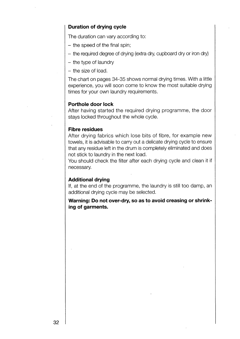 Porthole door lock, Fibre residues, Additional drying | AEG 1370-1 User Manual | Page 32 / 44
