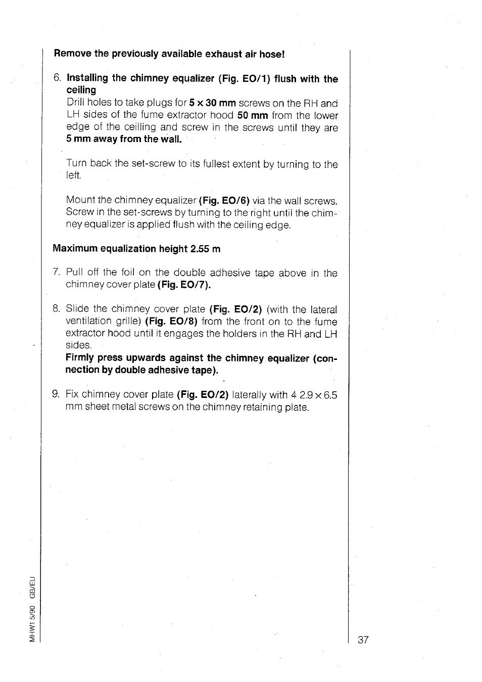 Remove the previously available exhaust air hose, Maximum equalization height 2.55 m | AEG 860 D User Manual | Page 12 / 24