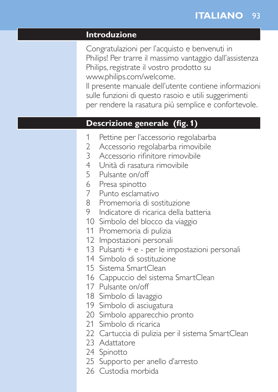 Italiano | Philips SHAVER Series 9000 afeitadora eléctrica en mojado y seco User Manual | Page 93 / 200