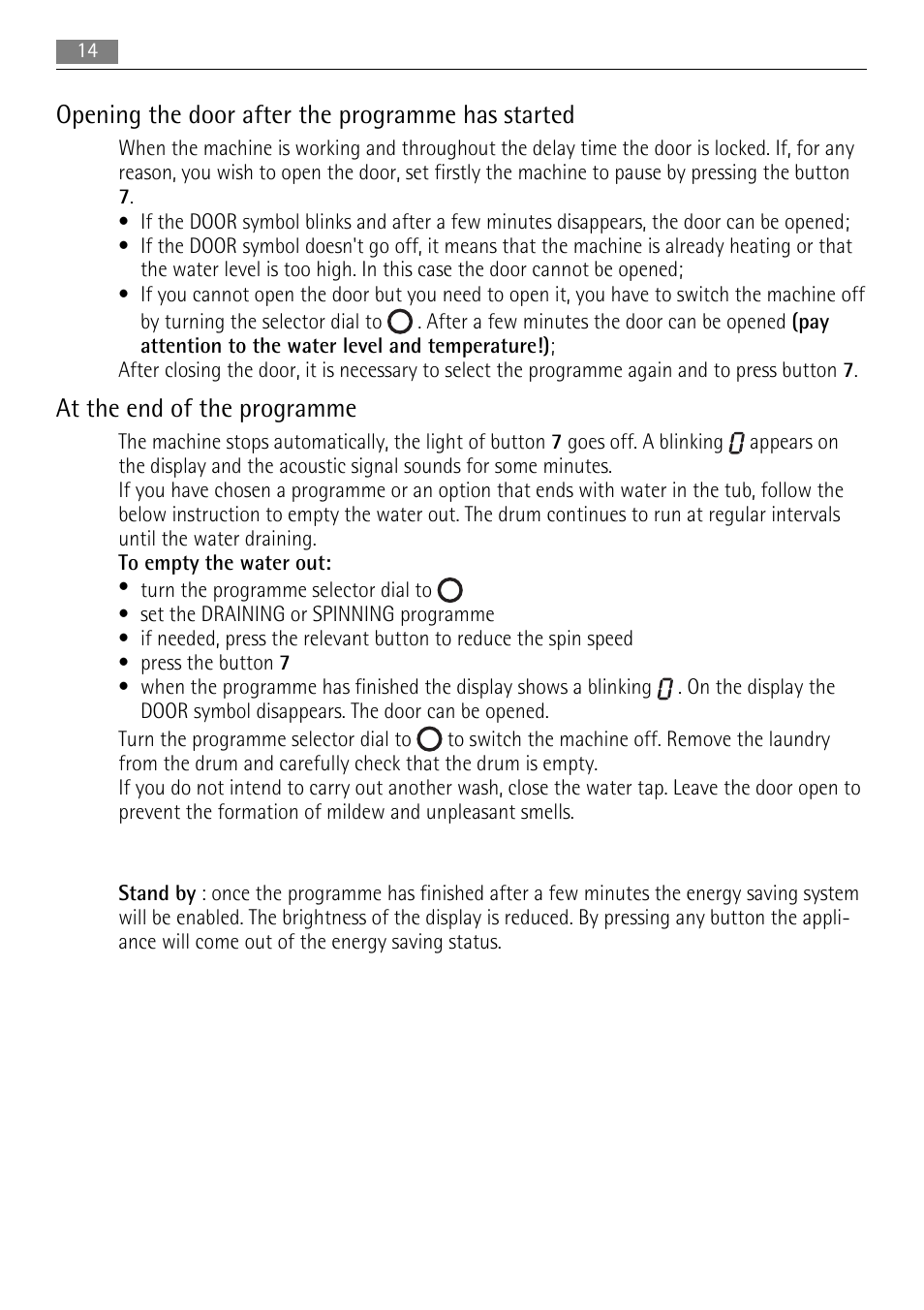 Opening the door after the programme has started, At the end of the programme | AEG LAVAMAT LN 79689A3 User Manual | Page 14 / 40