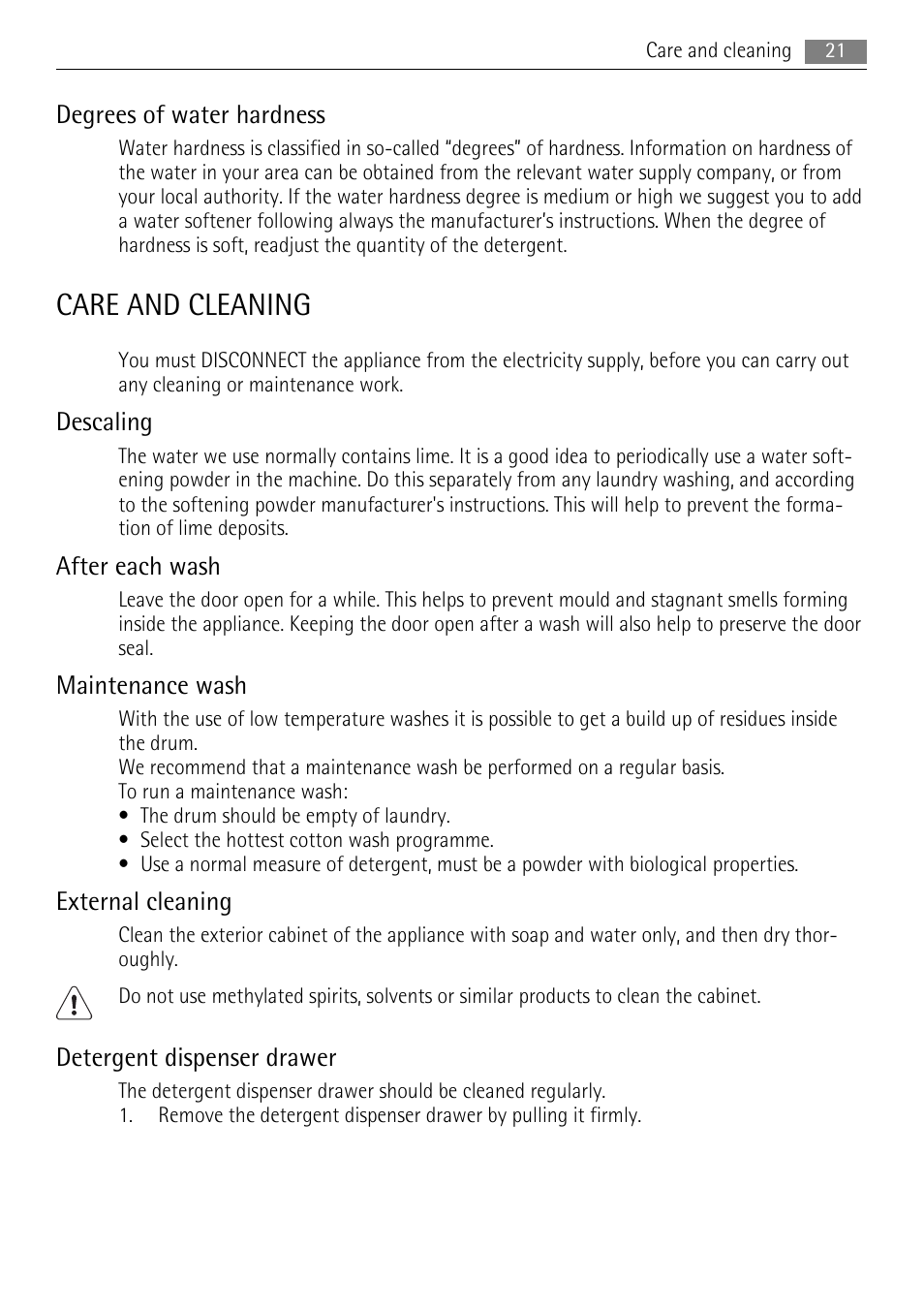 Care and cleaning, Degrees of water hardness, Descaling | After each wash, Maintenance wash, External cleaning, Detergent dispenser drawer | AEG LAVAMAT LN 79689A3 User Manual | Page 21 / 40