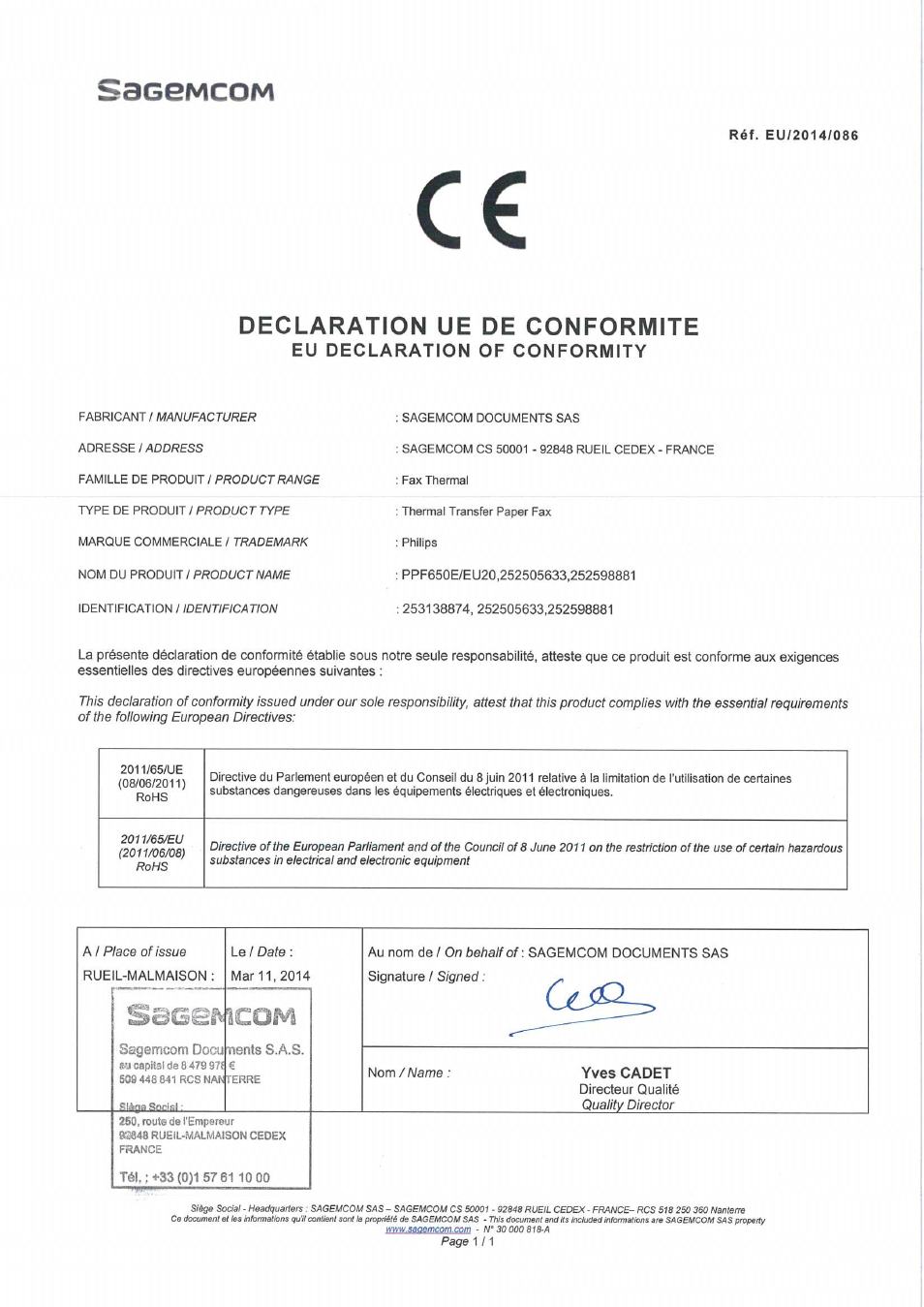 Eu declaration of conformity, A / place of issue rueil-malmaison, Sagemcom docu | Tients s.a.s, Signature / signed, Directeur qualité quality director, Tиi, :+33 (0)1 57 61 10 00, Sacemcom, Declaration ue de conformite | Philips Fax con fotocopiadora SMS y DECT User Manual | Page 3 / 3