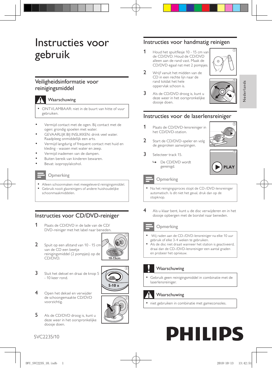 Instructies voor gebruik, Instructies voor handmatig reinigen, Instructies voor de laserlensreiniger | Veiligheidsinformatie voor reinigingsmiddel, Instructies voor cd/dvd-reiniger | Philips Kit de limpieza User Manual | Page 10 / 15