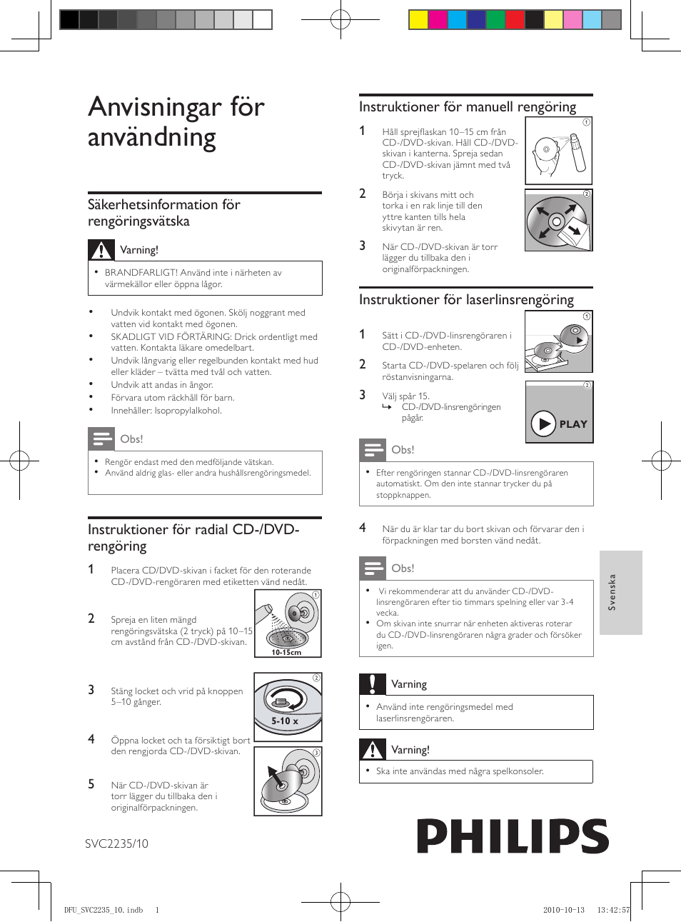 Anvisningar för användning, Instruktioner för manuell rengöring, Instruktioner för laserlinsrengöring | Säkerhetsinformation för rengöringsvätska, Instruktioner för radial cd-/dvd- rengöring | Philips Kit de limpieza User Manual | Page 14 / 15