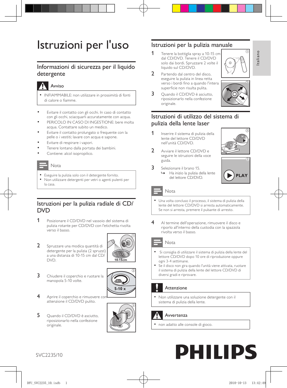 Istruzioni per l'uso, Istruzioni per la pulizia manuale, Istruzioni per la pulizia radiale di cd/ dvd | Philips Kit de limpieza User Manual | Page 9 / 15