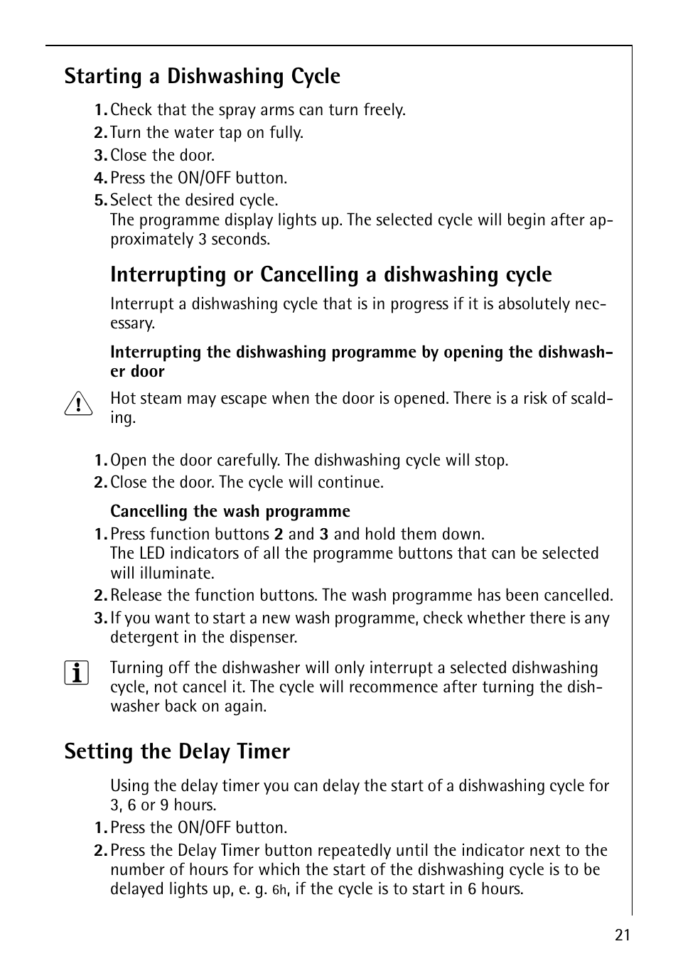 Starting a dishwashing cycle, Interrupting or cancelling a dishwashing cycle, Setting the delay timer | AEG Favorit 40660 User Manual | Page 21 / 44