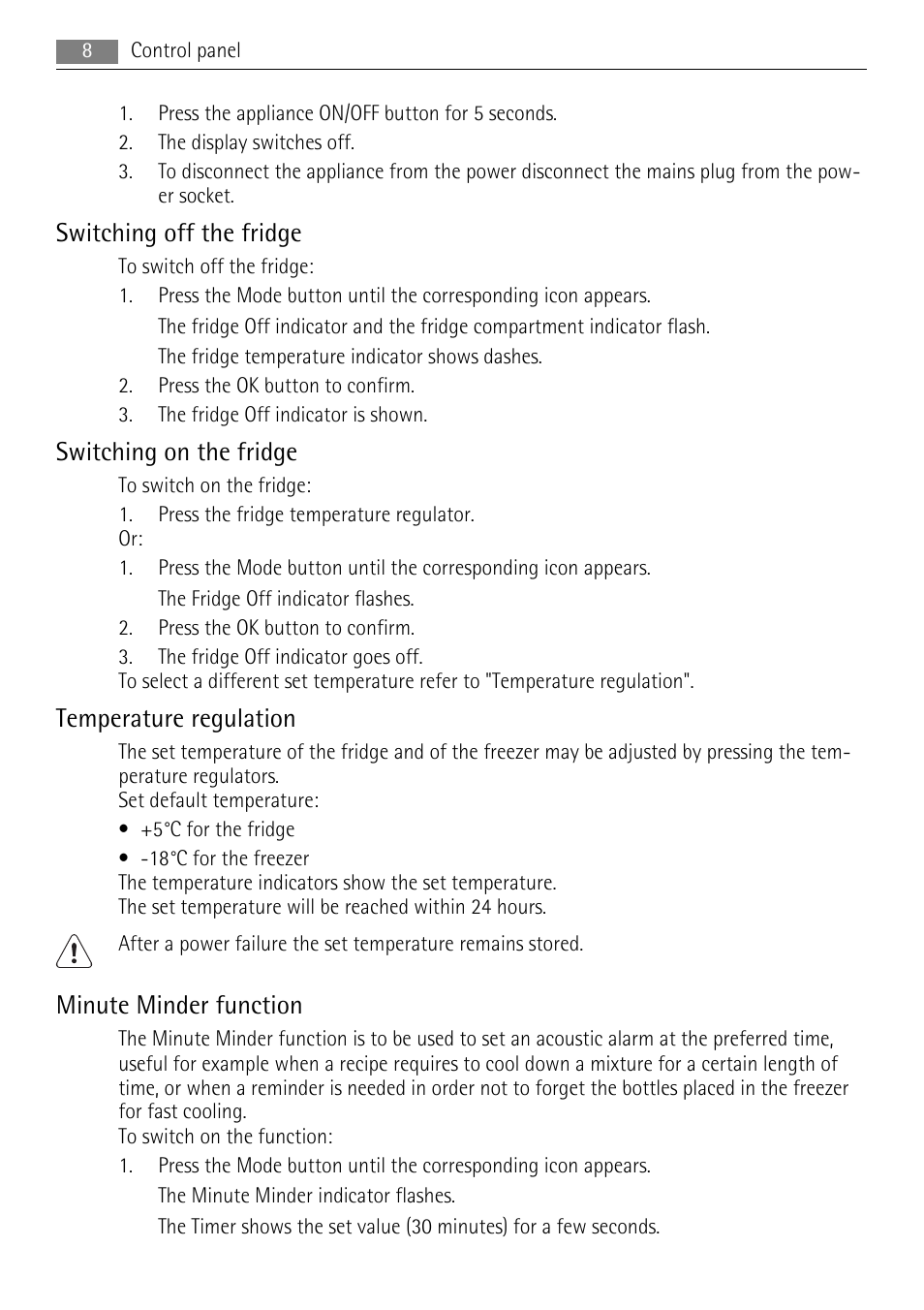 Switching off the fridge, Switching on the fridge, Temperature regulation | Minute minder function | AEG SCN71800S0 User Manual | Page 8 / 32