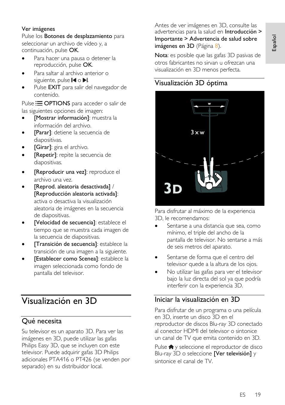 Visualización en 3d, Qué necesita, Visualización 3d óptima | Iniciar la visualización en 3d | Philips DesignLine Edge Televisor Smart LED User Manual | Page 21 / 81