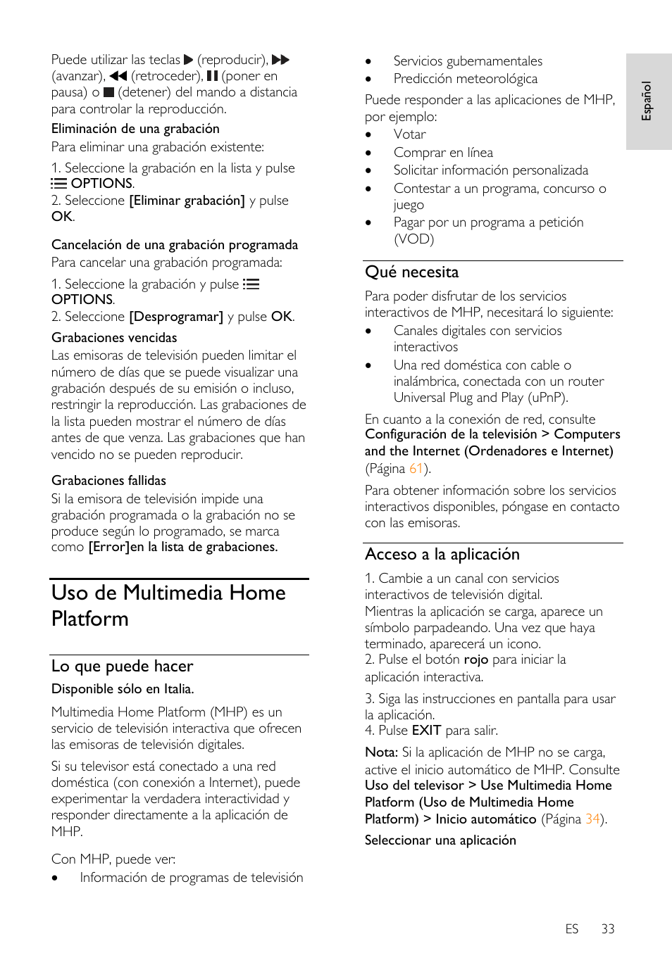 Uso de multimedia home platform, Lo que puede hacer, Qué necesita | Acceso a la aplicación, Gina 33) | Philips DesignLine Edge Televisor Smart LED User Manual | Page 35 / 81