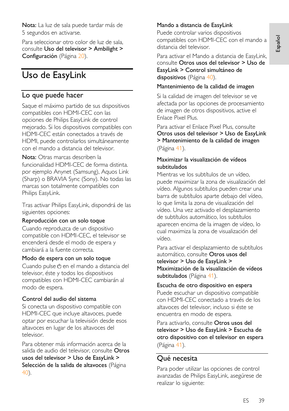 Uso de easylink, Lo que puede hacer, Qué necesita | Gina | Philips DesignLine Edge Televisor Smart LED User Manual | Page 41 / 81