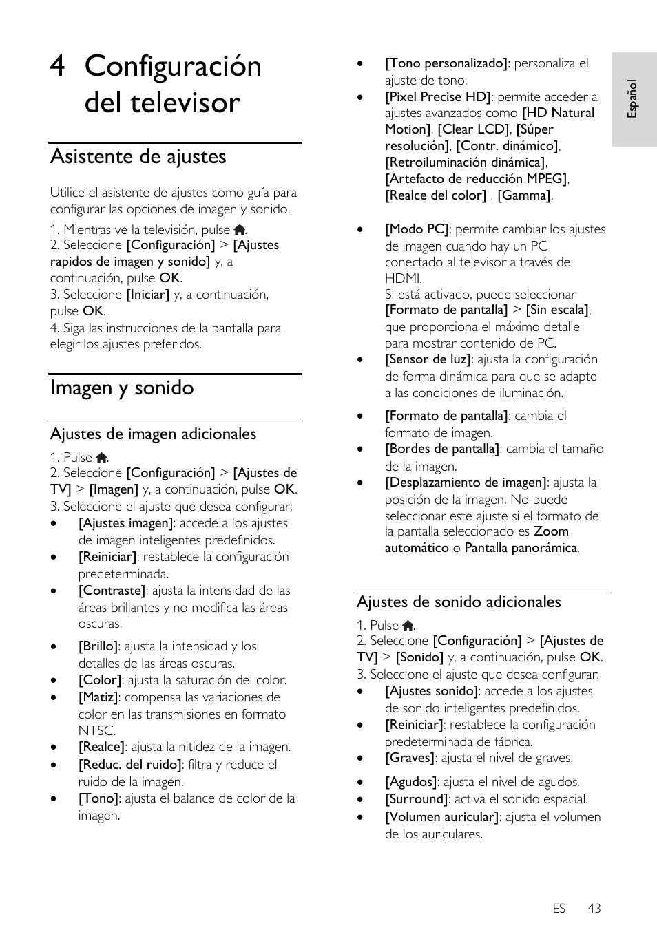 4 configuración del televisor, Asistente de ajustes, Imagen y sonido | Ajustes de imagen adicionales, Ajustes de sonido adicionales | Philips DesignLine Edge Televisor Smart LED User Manual | Page 45 / 81