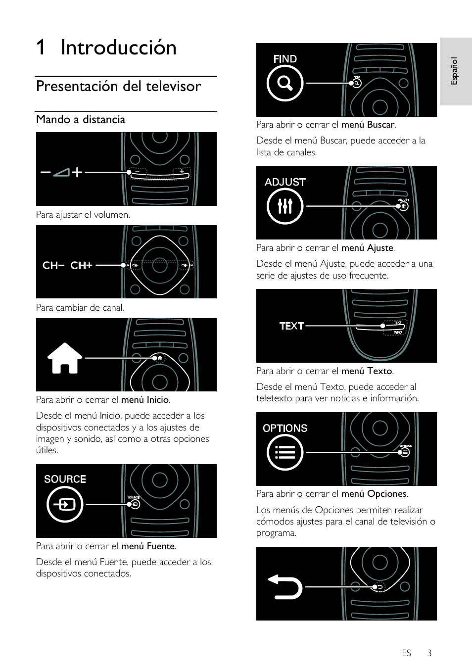 1 introducción, Presentación del televisor, Mando a distancia | Para ajustar el volumen, Para cambiar de canal, Es 3, Es pa ñol | Philips DesignLine Edge Televisor Smart LED User Manual | Page 5 / 81