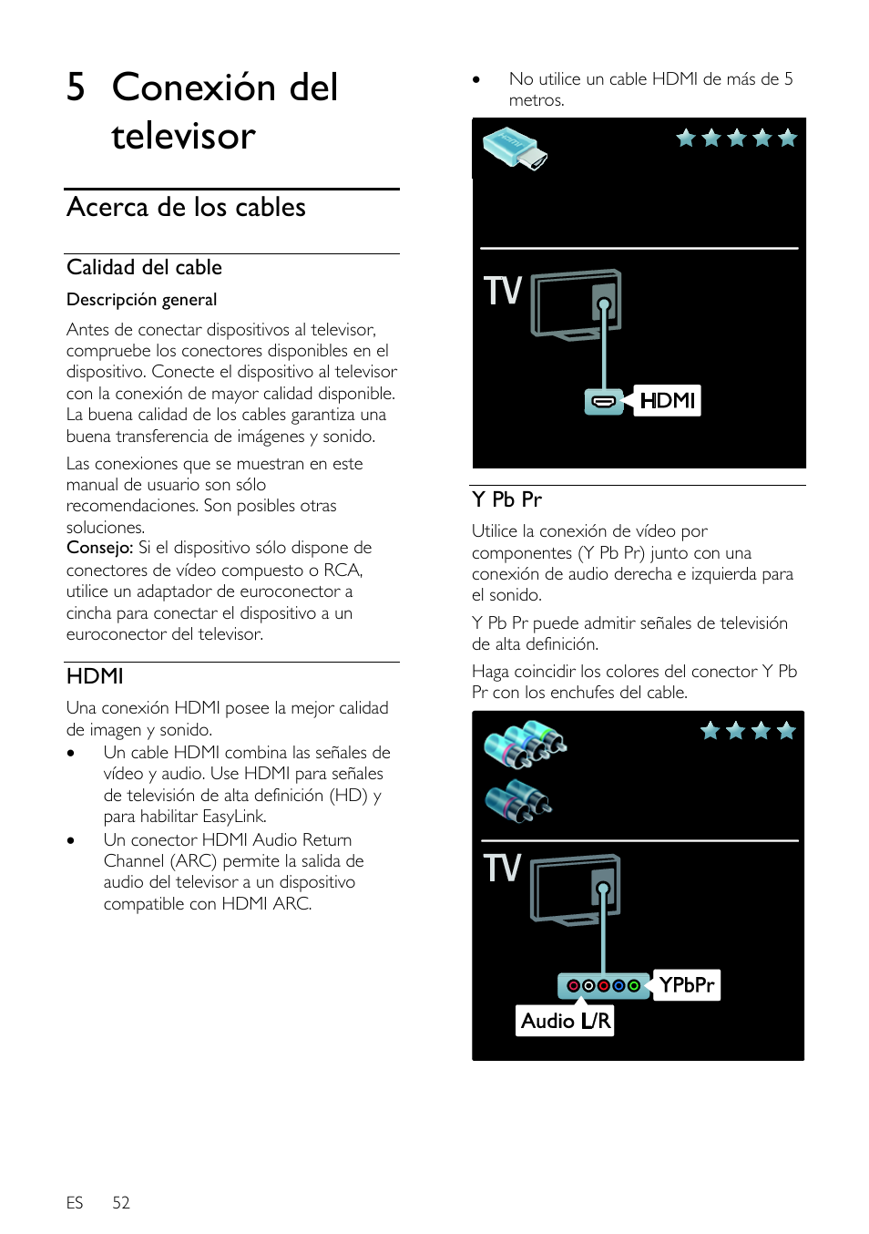 5 conexión del televisor, Acerca de los cables, Calidad del cable | Hdmi, Y pb pr | Philips DesignLine Edge Televisor Smart LED User Manual | Page 54 / 81