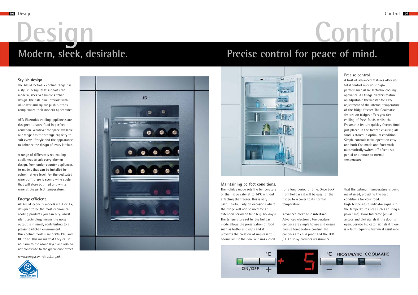 Control, Desi g n, Precise control for peace of mind | Modern, sleek, desirable | AEG Cooling 105 User Manual | Page 2 / 9