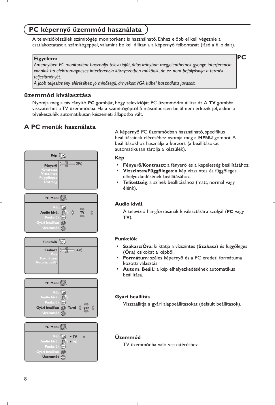 Pc képernyő üzemmód használata, Pc üzemmód kiválasztása, A pc menük használata | Philips Flat TV User Manual | Page 143 / 177