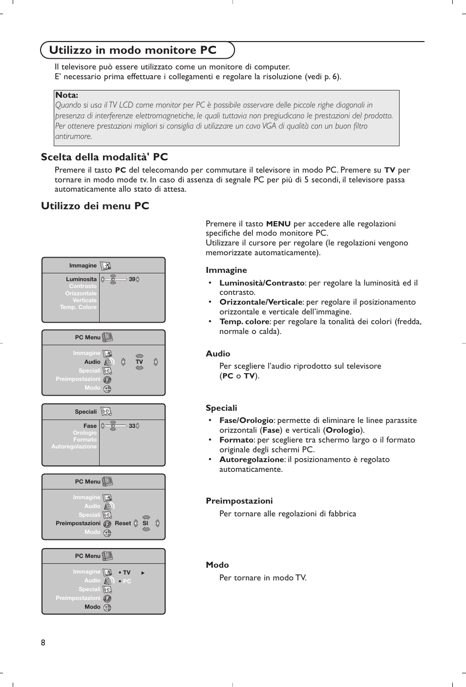 Utilizzo in modo monitore pc, Scelta della modalità' pc, Utilizzo dei menu pc | Philips Flat TV User Manual | Page 51 / 177