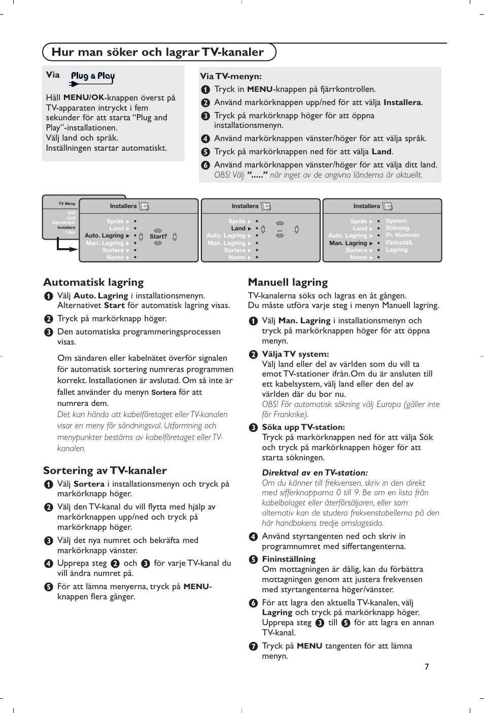 Hur man söker och lagrar tv-kanaler, Automatisk lagring, Sortering av tv-kanaler | Manuell lagring | Philips Flat TV User Manual | Page 80 / 177