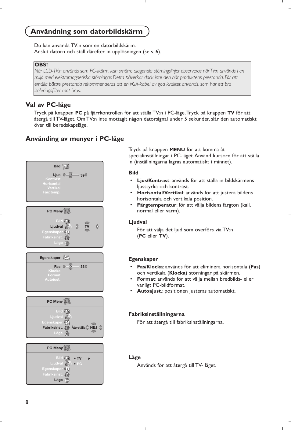 Användning som datorbildskärm, Val av pc-läge, Använding av menyer i pc-läge | Philips Flat TV User Manual | Page 81 / 177