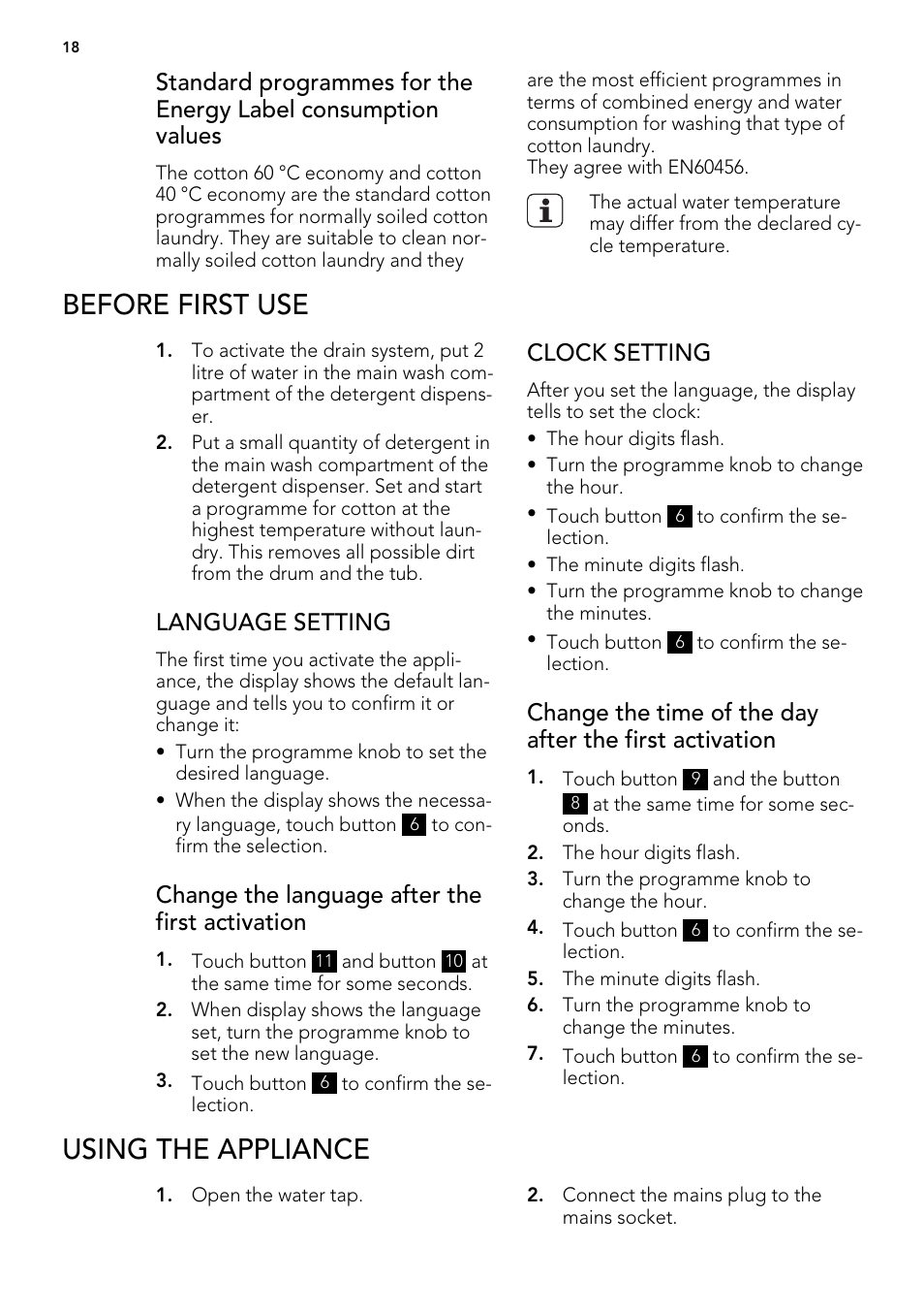 Before first use, Using the appliance, Language setting | Change the language after the first activation, Clock setting | AEG L 98499 FL User Manual | Page 18 / 44