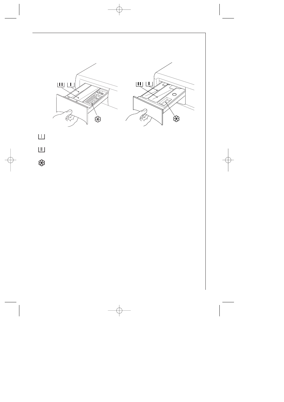 Detergent and additive dispenser drawer, Before the first wash | AEG LAVAMAT 61-81-102 User Manual | Page 13 / 38