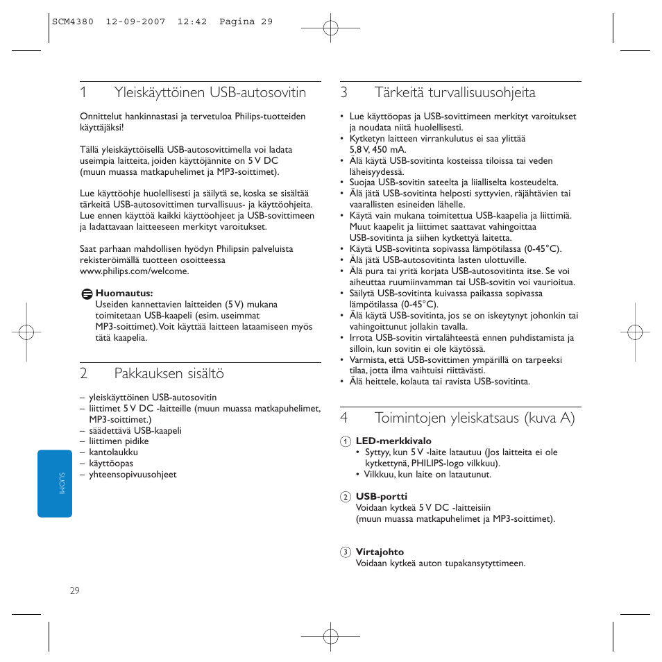 1yleiskäyttöinen usb-autosovitin, 2pakkauksen sisältö, 3tärkeitä turvallisuusohjeita | 4toimintojen yleiskatsaus (kuva a) | Philips Power2Charge User Manual | Page 29 / 49