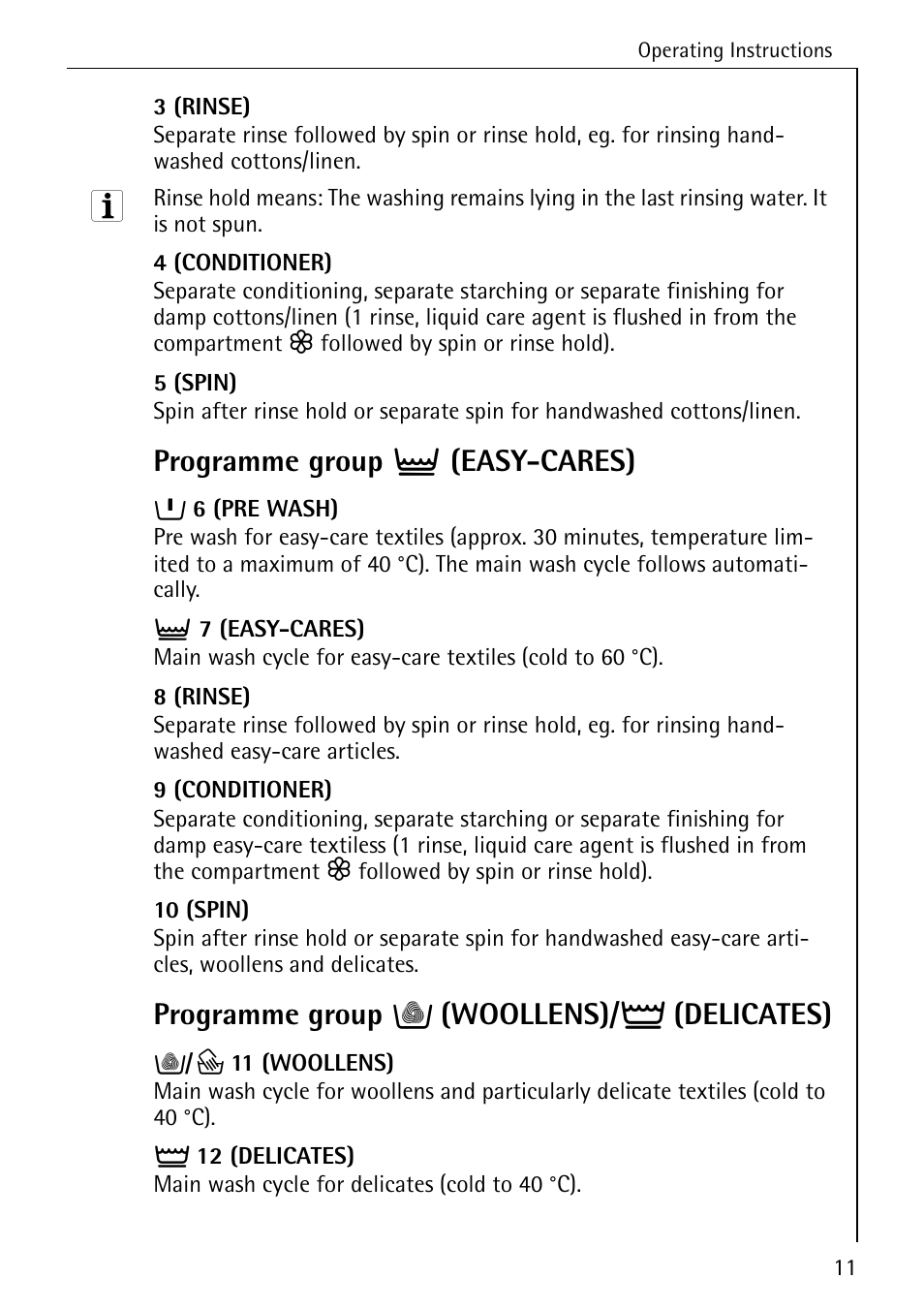 Programme group } (easy-cares), Programme group s (woollens)/ ã (delicates) | AEG LAVAMAT W 808 User Manual | Page 11 / 52