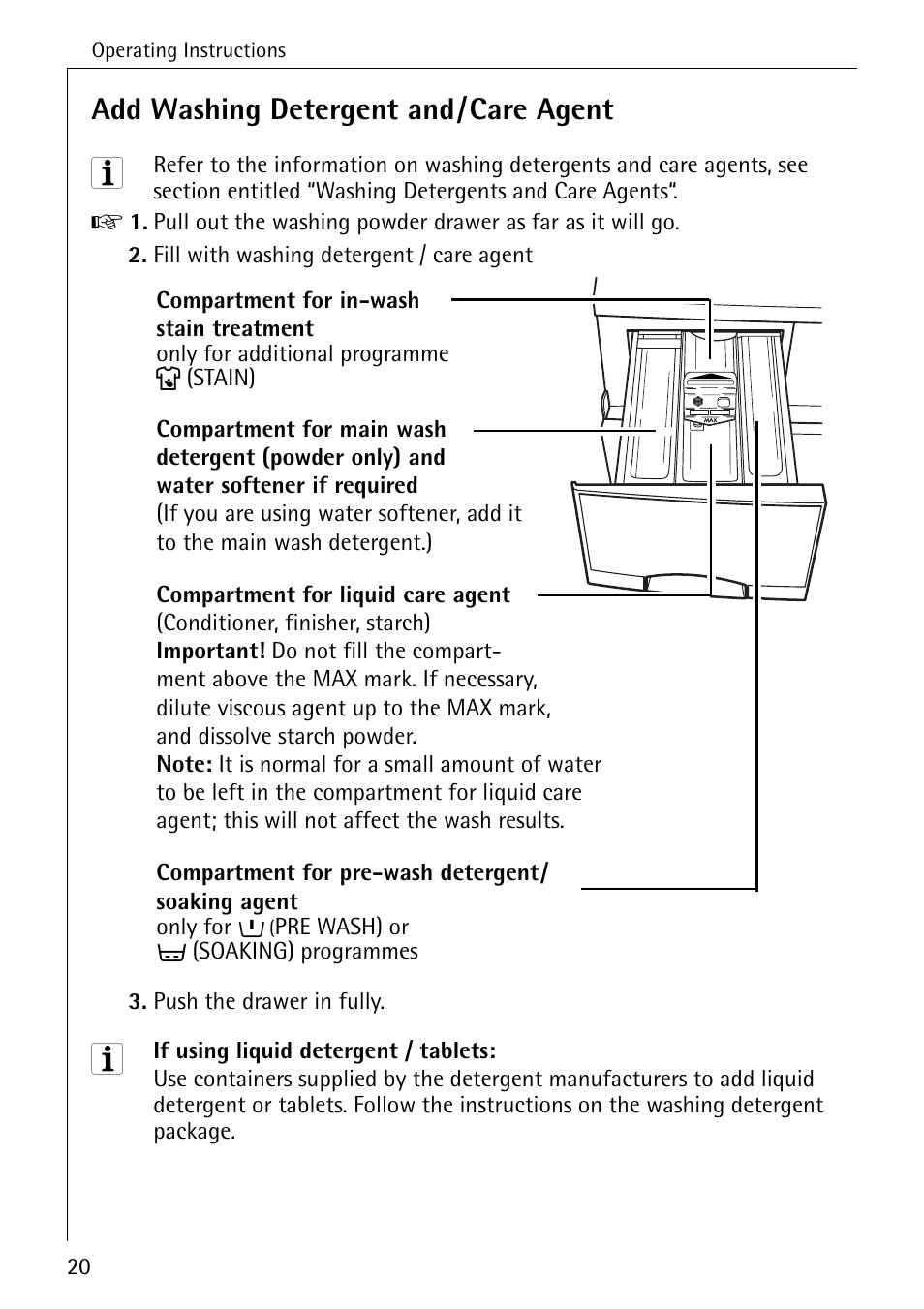 Add washing detergent and/care agent | AEG LAVAMAT W 808 User Manual | Page 20 / 52