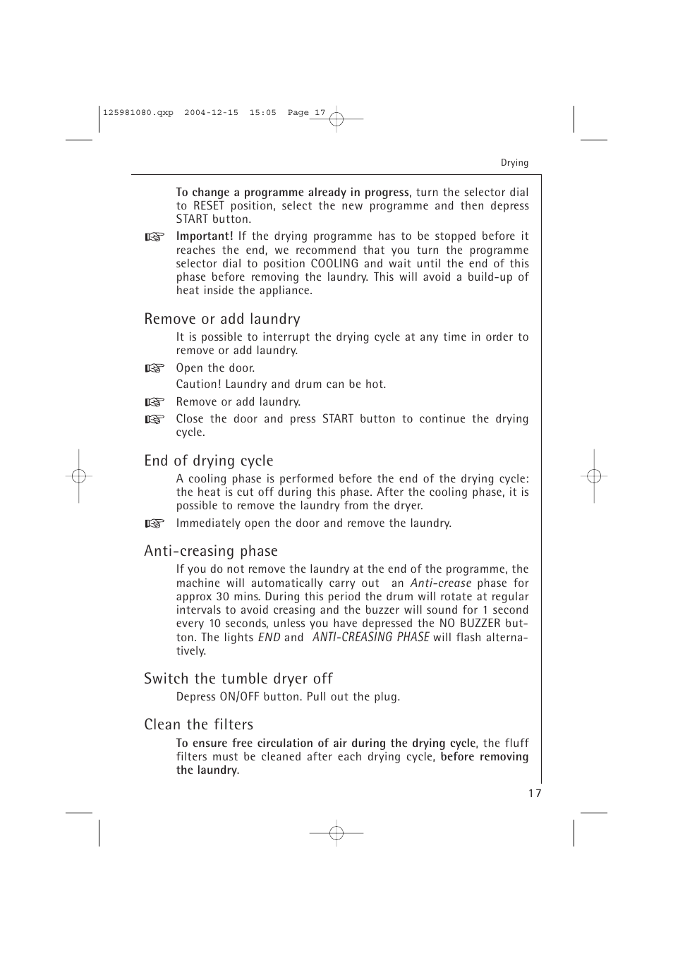 Remove or add laundry, End of drying cycle, Anti-creasing phase | Switch the tumble dryer off, Clean the filters | AEG LAVATHERM T37400 User Manual | Page 17 / 28