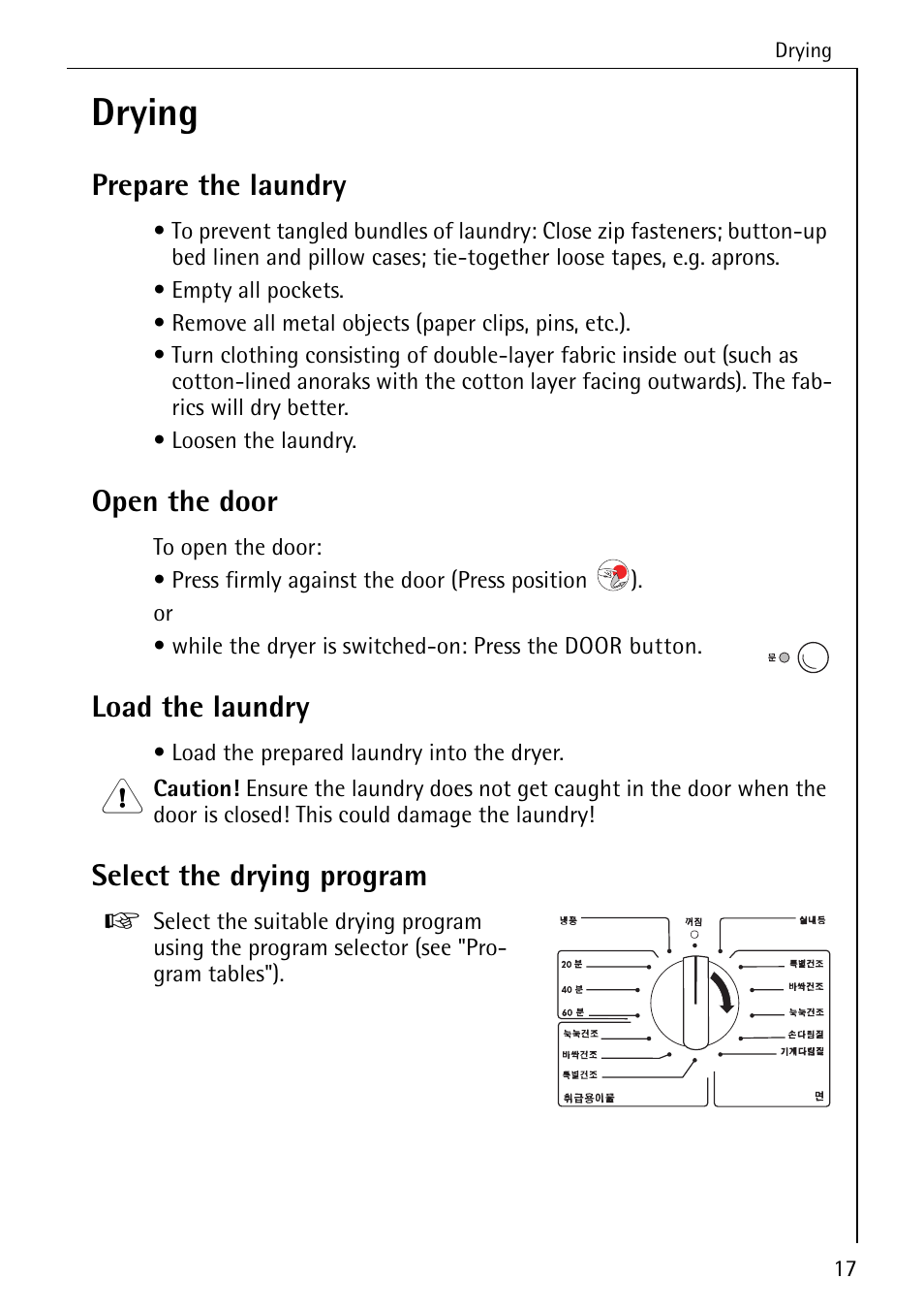 Drying, Prepare the laundry, Open the door | Load the laundry, Select the drying program | AEG LAVATHERM 57700 User Manual | Page 17 / 40