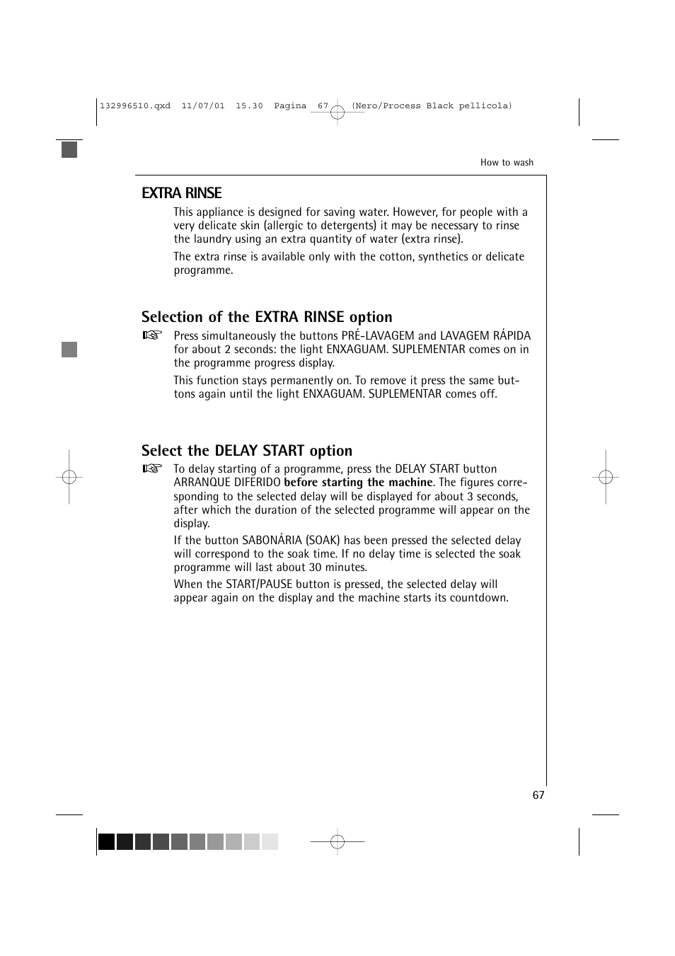 Extra rinse, Selection of the extra rinse option, Select the delay start option | AEG LAVAMAT TRIATHLON 60820 User Manual | Page 23 / 43