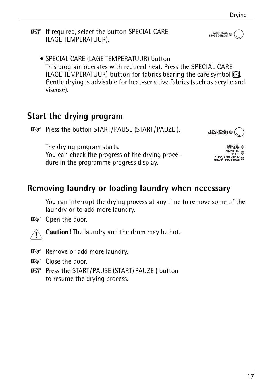 Start the drying program, Removing laundry or loading laundry when necessary | AEG LAVATHERM T 520 User Manual | Page 17 / 36