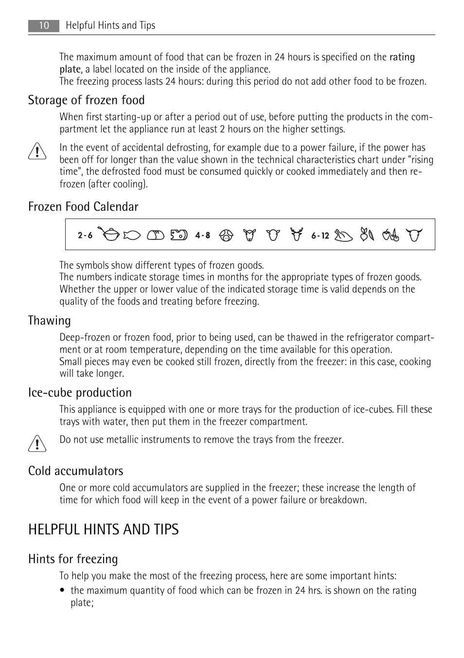 Helpful hints and tips, Storage of frozen food, Frozen food calendar | Thawing, Ice-cube production, Cold accumulators, Hints for freezing | AEG AGN71200F0 User Manual | Page 10 / 20