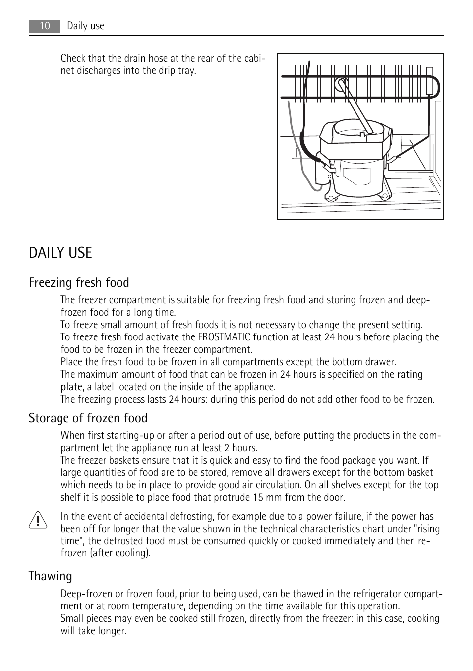 Daily use, Freezing fresh food, Storage of frozen food | Thawing | AEG A73100GNW0 User Manual | Page 10 / 24