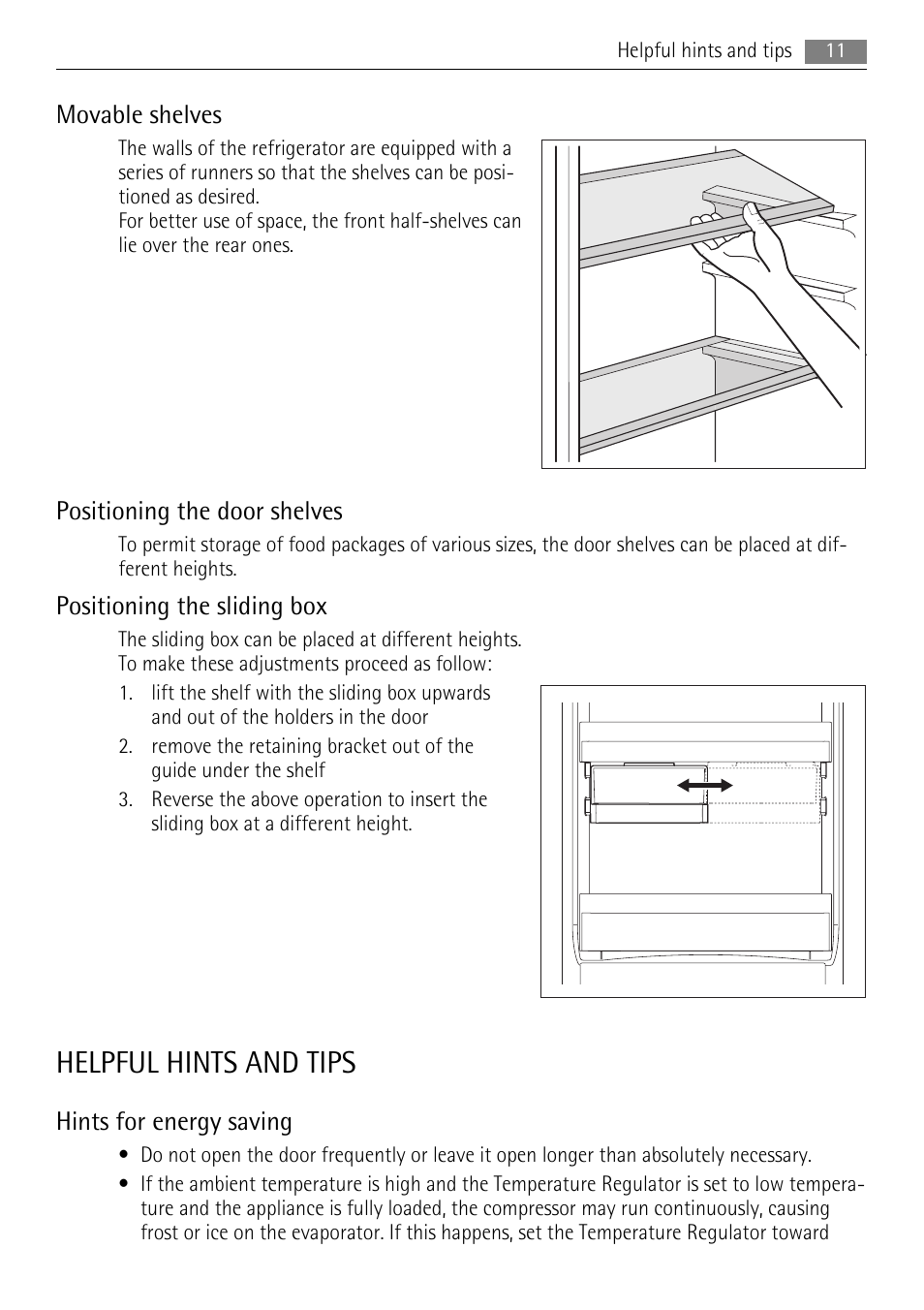 Helpful hints and tips, Movable shelves, Positioning the door shelves | Positioning the sliding box, Hints for energy saving | AEG SKD71800F0 User Manual | Page 11 / 20